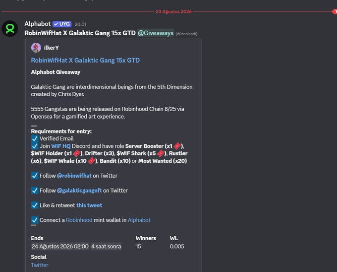 A screenshot of a Discord message from Alphabot announces a "RobinWifHat X Galaktic Gang 15x GTD" giveaway, featuring 5,555 NFTs on Robinhood Chain, with entry requirements including holding various $WIF tokens and $WIF whale NFTs. The giveaway ends on August 24, 2026, with 15 winners and a 0.005 WL requirement, tying into the post's "wif wif" theme of WIF-related crypto promotions.