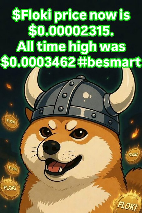 Meme-style image of a Shiba Inu wearing a Viking helmet, displaying text that '$Floki price now is $0.00002315' with an all-time high of $0.00003462 and the hashtag #besmart.