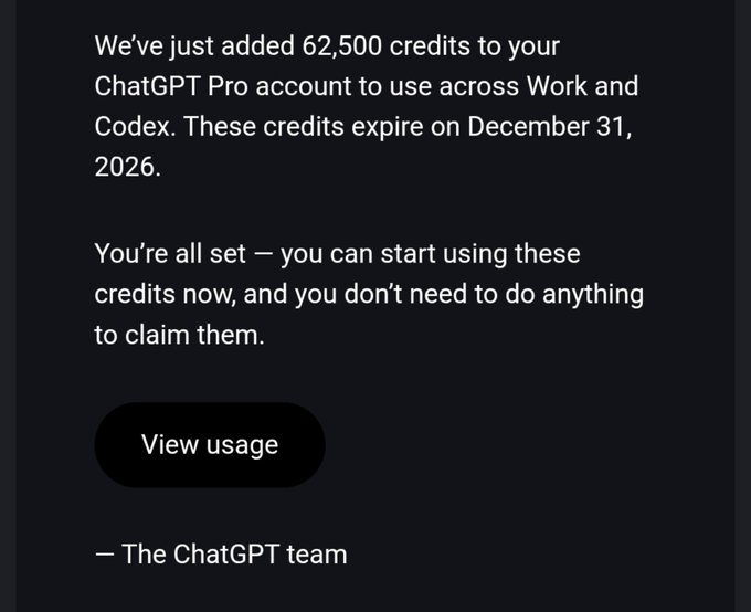 A screenshot of a notification stating 'We've just added 62,500 credits to your ChatGPT Pro account to use across Work and Codex. These credits expire on December 31, 2026,' signed by 'The ChatGPT team.'