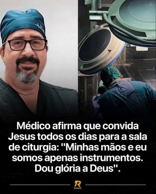 Split image of a surgeon in scrubs and surgical cap on the left, and an operating room with surgical lights on the right, with Portuguese text: 'Médico afirma que convida Jesus todos os dias para a sala de cirurgia: "Minhas mãos e eu somos apenas instrumentos. Dou glória a Deus"'.
