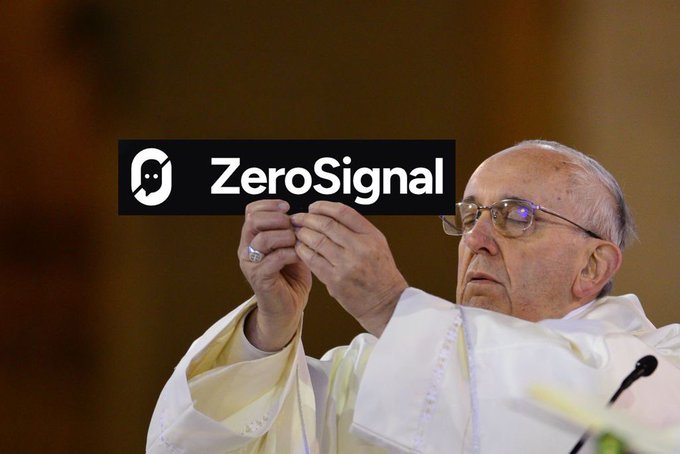 Pope Francis in white robes, overlaid with a black 'ZeroSignal' logo featuring a ghost-like icon.