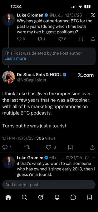 The image shows a screenshot of an X (Twitter) exchange between Luke Gromen (@LukeGromen) and Dr. Stack Sats & HODL (@NoBagHolder) from December 31, 2025. Gromen's original post questioning gold's outperformance of BTC over 5 years is shown as deleted, followed by Dr. Stack Sats calling Gromen a "tourist" in the Bitcoin space, with Gromen responding that he's owned BTC since early 2013. This exchange relates to the accompanying post, where the author apologizes to Gromen for the critical comment, citing personal hardship as context for the harsh remark.