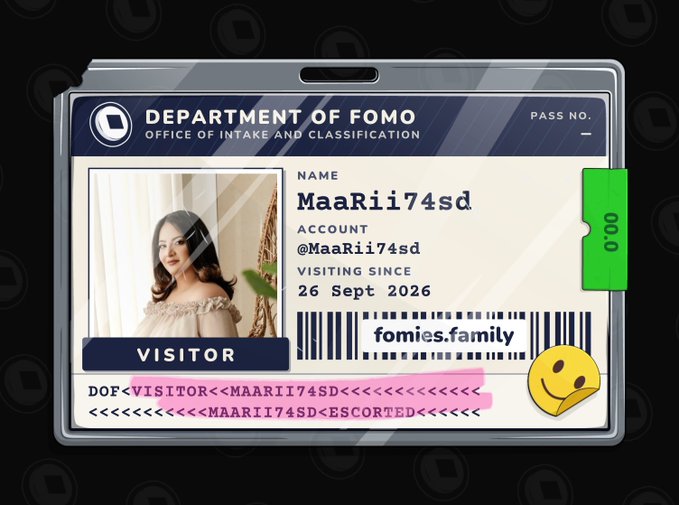 A digital ID card labeled 'DEPARTMENT OF FOMO, OFFICE OF INTAKE AND CLASSIFICATION' for 'MaaRii74sd', a visitor since '26 Sept 2026', featuring the website 'fomies.family' and a photo of a woman.