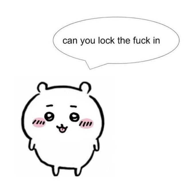 A cute cartoon bear character (resembling the popular "Gloomy Bear" style) sticks out its tongue with a speech bubble containing the text "can you lock the fuck in." The vulgar but motivational demand pairs humorously with the post's point that hard work and focus are "all you need" to succeed.