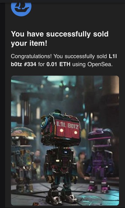 An OpenSea notification confirming a sale of NFT item 'L1L b0tz #334' for 0.01 ETH, showing a robot figurine in a cyberpunk setting.