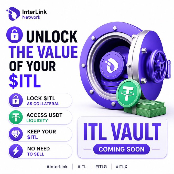 An infographic for InterLink Network promoting the 'ITL VAULT' (Coming Soon), highlighting features like 'LOCK $ITL AS COLLATERAL', 'ACCESS USDT LIQUIDITY', 'KEEP YOUR $ITL', and 'NO NEED TO SELL', with hashtags #InterLink, #ITL, #ITLG, and #ITLX.