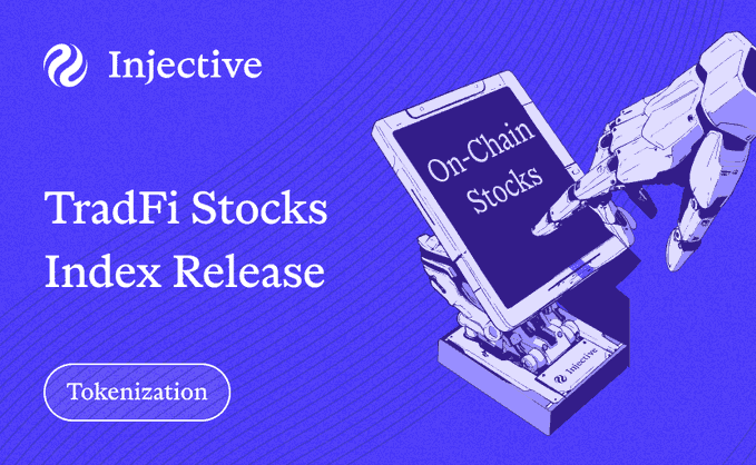 A promotional graphic for Injective blockchain displays 'TradFi Stocks Index Release' with 'Tokenization' badge and an illustration of a robotic hand holding a tablet reading 'On-Chain Stocks'.