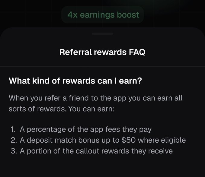 A screenshot of a 'Referral rewards FAQ' page showing a '4x earnings boost' badge and listing three rewards: a percentage of app fees, a deposit match bonus up to $50, and a portion of callout rewards.