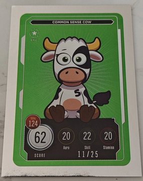 A green trading card titled 'Common Sense Cow' features a cartoon cow character with stats: Score 62, Aura 20, Skill 20, Stamina 22, dated 11/25.