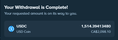 A withdrawal confirmation screen showing "Your Withdrawal is Complete!" for 1,514.39413480 USDC (CA$2,098.10), aligning with the post's mention of cashing out $1514 in USDC during the stream.