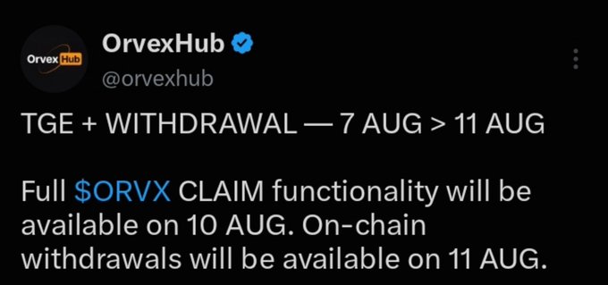 The image shows a tweet from verified account OrvexHub (@orvexhub) announcing the Token Generation Event (TGE) and withdrawal schedule for the $ORVX token, with full claim functionality available on August 10 and on-chain withdrawals starting August 11. The accompanying post expresses concern about the project, suggesting that without confirmed successful withdrawals or exchange listing announcements, these dates raise red flags rather than reassurance for the community.