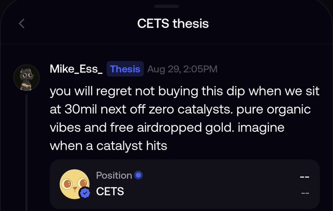 A Discord message from 'Mike_Ess_' with a 'Thesis' badge dated Aug 29, 2:05PM promoting a CETS token dip with text 'you will regret not buying this dip when we sit at 30mil next off zero catalysts. pure organic vibes and free airdropped gold. imagine when a catalyst hits.'