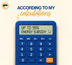 A digital illustration of a blue calculator displays 'UP TO 99% ENERGY SUBSIDY' on its screen, accompanied by text reading 'ACCORDING TO MY calculations.'
