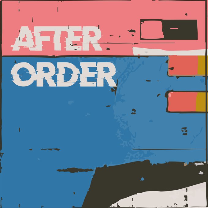 A bold, grunge-style graphic featuring the text "AFTER ORDER" against a blue and pink background. The design complements the post's message about a new NFT mint with priority access for current "Order" holders.