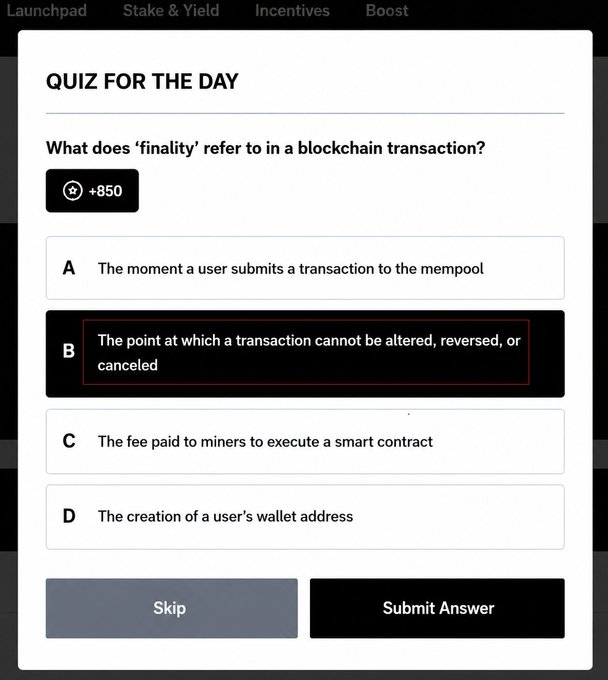The image displays a "QUIZ FOR THE DAY" interface from the AURA Launch platform, asking "What does 'finality' refer to in a blockchain transaction?" with a reward of +850 points. Four answer options are shown (A, B, C, D), with option B—"The point at which a transaction cannot be altered, reversed, or canceled"—highlighted and selected, indicating the user is preparing to submit their answer. This aligns with the accompanying post about completing daily AURA Points incentives by answering quizzes on the beta.auralaunch.org Incentives page.