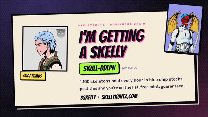 A promotional graphic with text reading "SKELLYKUNTZ • ROBINHOOD CHAIN", "I'M GETTING A SKELLY", "SKULL-DDLPN MY PASS", and "SKELLYKUNTZ.COM", featuring an anime character labeled "@OPTTIMUS" and a red skull character with bat wings.