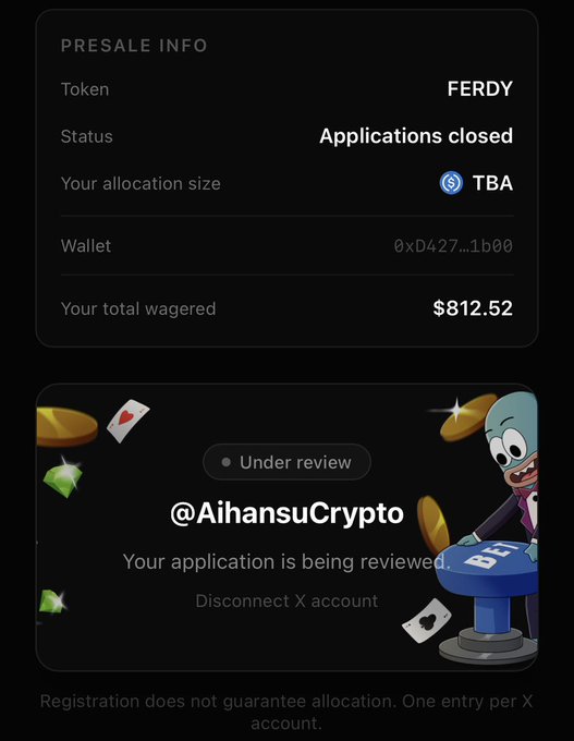 A presale information screen showing Token: FERDY, Status: Applications closed, Allocation size: TBA, Wallet: 0xD427...1b00, and Total wagered: $812.52, with an 'Under review' application status for user @AihansuCrypto.