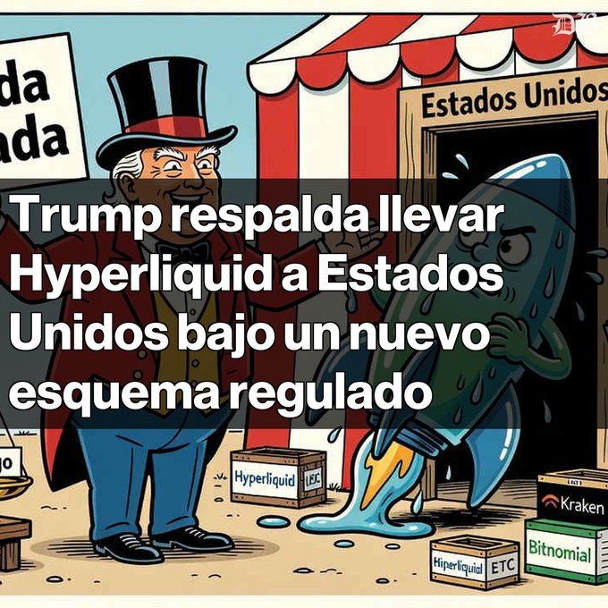 A cartoon image showing Uncle Sam next to a sweating rocket labeled "Estados Unidos," with Spanish text reading "Trump respalda llevar Hyperliquid a Estados Unidos bajo un nuevo esquema regulado" and boxes labeled Hyperliquid, Kraken, and Bitnomial.