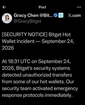 A Twitter/X post by Gracy Chen @GracyBitget reporting a '[SECURITY NOTICE] Bitget Hot Wallet Incident — September 24, 2026' regarding unauthorized transfers detected at 18:31 UTC.