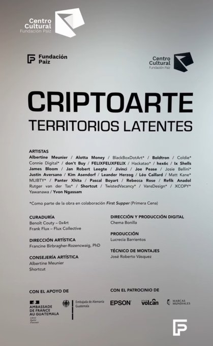 An event poster for 'CRIPTOARTE: TERRITORIOS LATENTES' at Centro Cultural Fundación Paiz, listing participating artists and credits.