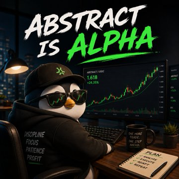An illustrated penguin wearing sunglasses and a cap sits at a desk with a trading chart, under the bold text 'ABSTRACT IS ALPHA'. The penguin's hoodie reads 'DISCIPLINE FOCUS PATIENCE PROFIT' and a mug says 'ONE MORE CANDLE ONE STEP CLOSER', with a notebook displaying 'PLAN TRADE ADAPT REPEAT'.