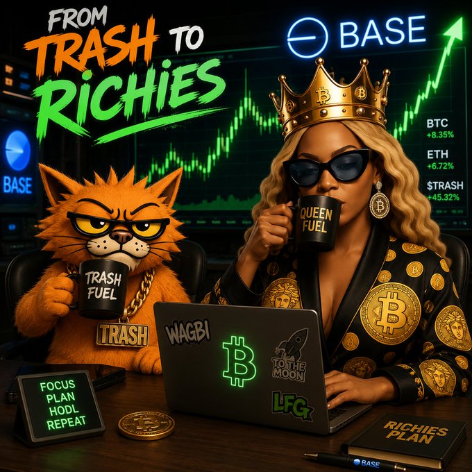 A vibrant crypto promotional graphic titled 'FROM TRASH TO RICHIES' featuring an orange cat with a 'TRASH FUEL' mug and a queen wearing a Bitcoin crown drinking 'QUEEN FUEL', alongside BTC, ETH, and $TRASH price tickers and a 'BASE' logo.