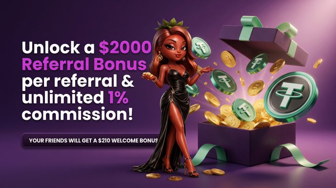 An advertisement reading 'Unlock a $2000 Referral Bonus per referral & unlimited 1% commission!' and 'YOUR FRIENDS WILL GET A $210 WELCOME BONUS', featuring an illustration of a woman next to a box of gold coins with a 'T' symbol.
