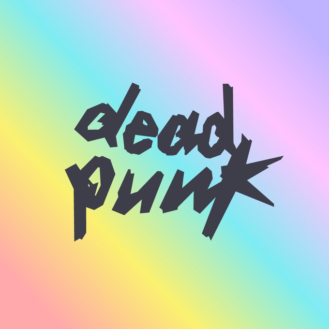 Colorful pastel rainbow gradient background with the stylized black graffiti-style text "dead Punk" featuring an asterisk-like star accent.