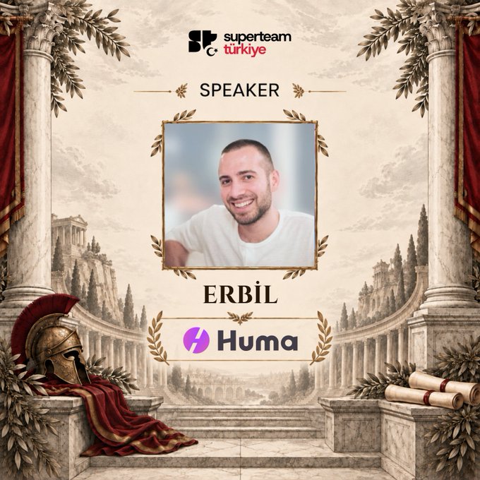 A speaker announcement graphic for Superteam Türkiye features a man named 'ERBIL' from 'Huma', decorated with Roman/Greek classical architecture columns, red curtains, a Spartan helmet, and laurel wreaths.