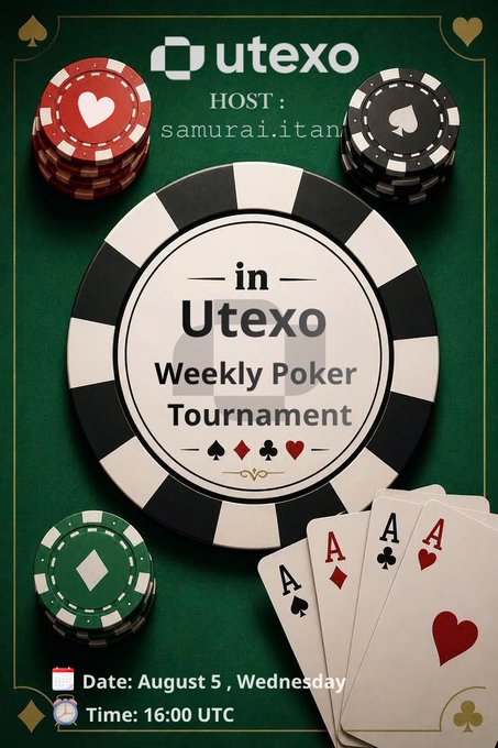 A promotional graphic for the 'Utexo Weekly Poker Tournament' hosted by samurai.itan, scheduled for August 5, Wednesday at 16:00 UTC, featuring a poker chip, four aces, and stacks of casino chips on a green felt background.