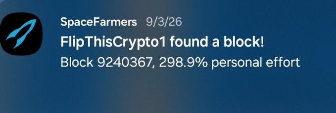 A SpaceFarmers notification dated 9/3/26 announcing 'FlipThisCrypto1 found a block!' for Block 9240367 at 298.9% personal effort.