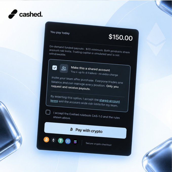 A promotional screenshot for a trading app called "cashed." displays a checkout screen showing "You pay today $150.00" with options to make a shared account, accept the rulebook, and pay with crypto via Bitcoin, Ethereum, Solana, or USDC.