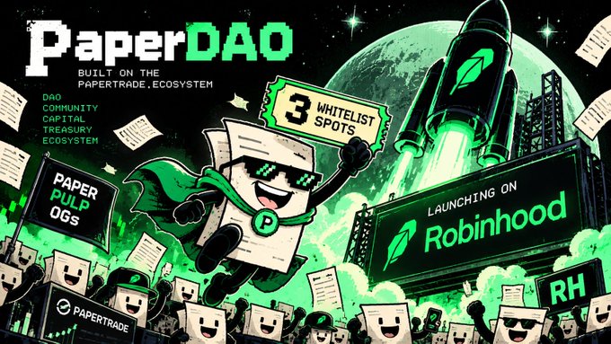 A promotional banner for 'PaperDAO' built on the PaperTrade ecosystem, announcing '3 WHITELIST SPOTS' with 'LAUNCHING ON Robinhood' text, featuring cartoon paper characters and a rocket launching against a moon background.