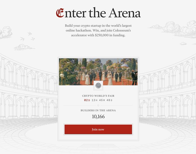 Webpage titled 'Enter the Arena' inviting users to build a crypto startup in an online hackathon to win Colosseum's accelerator with $250,000 in funding, showing 10,166 builders and a countdown timer for the Crypto World's Fair.