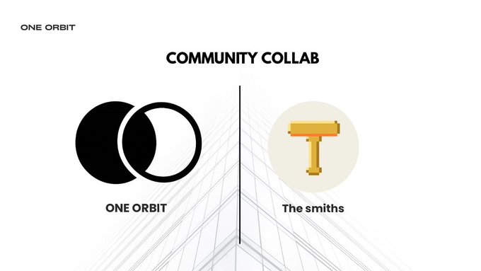 A 'COMMUNITY COLLAB' announcement between 'ONE ORBIT' and 'The smiths' featuring their respective logos.
