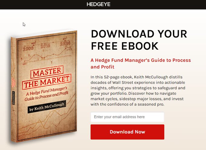 A landing page for Hedgeye offering a free ebook titled 'MASTER THE MARKET: A Hedge Fund Manager's Guide to Process and Profit' by Keith McCullough, with an email signup and 'Download Now' button.