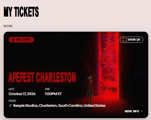 A digital ticket for "APEFEST CHARLESTON" dated October 17, 2026 at 7:00 PM ET, located at Beeple Studios in Charleston, South Carolina, featuring red dystopian artwork with a "MY TICKETS" header.