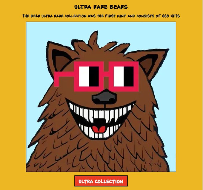 An NFT illustration titled 'ULTRA RARE BEARS' shows a grinning brown bear wearing red pixelated sunglasses on a yellow background, with text noting 'THE BEAR ULTRA RARE COLLECTION WAS THE FIRST MINT AND CONSISTS OF 666 NFTS.'