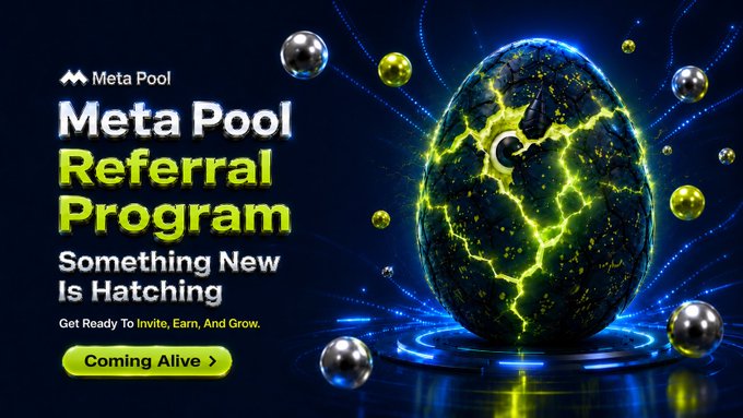 The image features a large egg with green and yellow colors that has cracked open, revealing its contents inside. The egg is surrounded by numerous small balls of various sizes scattered around it. The background of the image is dark blue, providing a stark contrast to the vibrant colors of the egg and balls. In the top left corner of the image, there's text that reads "Meta Pool". Below this, in smaller white letters, there are descriptions about the Meta Pool Referral Program: "Someting New is Hatching. Get ready to invite, earn & grow."