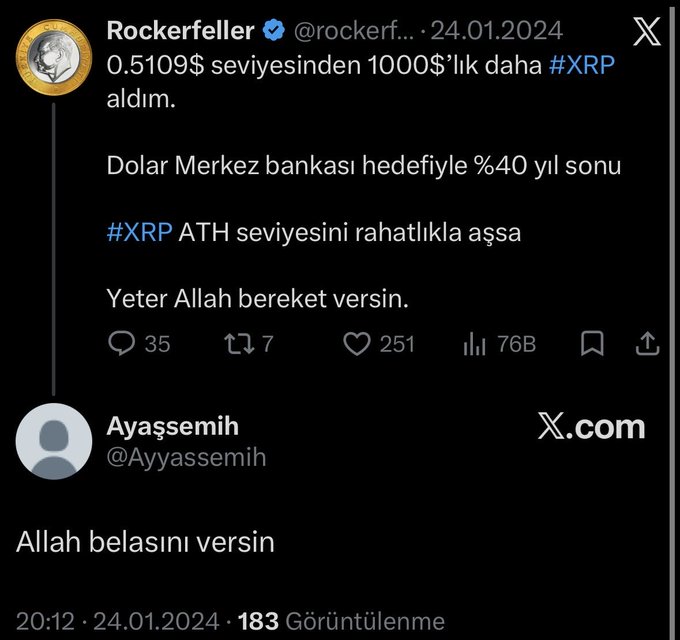 A screenshot of a Turkish X (Twitter) exchange from January 24, 2024, where user "Rockerfeller" shares his $1000 XRP purchase at $0.5109 with optimistic predictions of a 40% year-end rally and new ATH, prompting the reply "Allah belasını versin" ("May God curse it") from user @Ayyassemih—visually illustrating the polarization between XRP believers and critics described in the caption.