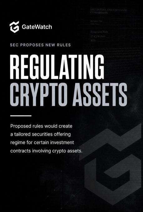 A dark promotional graphic from GateWatch featuring the headline 'REGULATING CRYPTO ASSETS' with a subheading noting the SEC is proposing new rules to create a tailored securities offering regime for crypto asset investment contracts.