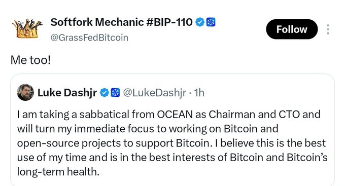 A tweet from @GrassFedBitcoin replying "Me too!" to a quote tweet of @LukeDashjr's announcement that he is taking a sabbatical from OCEAN as Chairman and CTO to focus on Bitcoin and open-source projects.