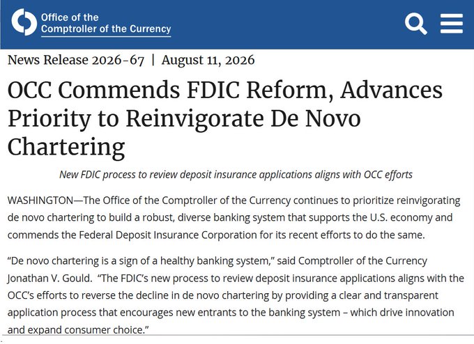 The image shows an OCC News Release (2026-67, dated August 11, 2026) headlined "OCC Commends FDIC Reform, Advances Priority to Reinvigorate De Novo Chartering," featuring Comptroller Jonathan V. Gould praising the FDIC's new process to review deposit insurance applications as a way to encourage new entrants to the banking system.

This relates to the post by highlighting that the OCC is actively promoting de novo (new) bank chartering and reforming the application process, which would create a clearer regulatory pathway for companies—including crypto/bitcoin firms—to obtain bank charters and FDIC deposit insurance.