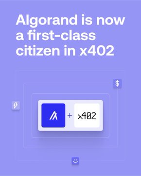 A purple promotional graphic stating 'Algorand is now a first-class citizen in x402,' featuring the Algorand 'A' logo combined with an x402 badge.