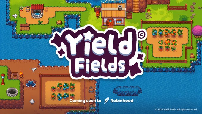 Promotional graphic for 'Yield Fields' featuring pixel-art farm scenes with crops, a house, and water, with text reading 'Coming soon to Robinhood' and a 2026 copyright notice.