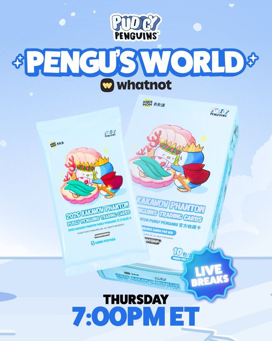 Promotional graphic for Pudgy Penguins 'Pengu's World' trading card box on Whatnot, advertising 'Live Breaks' on Thursday at 7:00 PM ET.