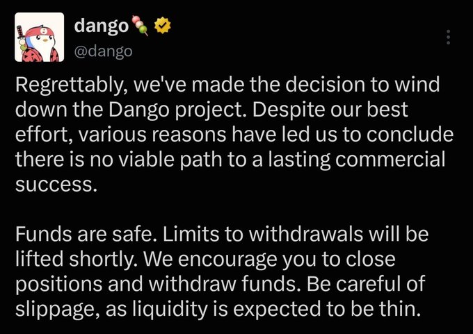 The Dango project is shutting down due to a lack of viable commercial success, with trading ending July 29 and the blockchain shutting down August 13. The image is a tweet from "@dango" announcing this decision and advising users to close positions and withdraw funds.