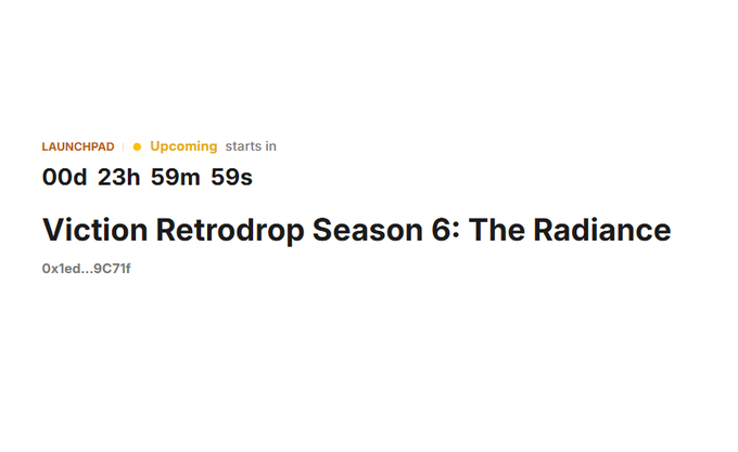 A white digital interface showing a "LAUNCHPAD" upcoming event titled "Viction Retrodrop Season 6: The Radiance" with a countdown timer reading "00d 23h 59m 59s."