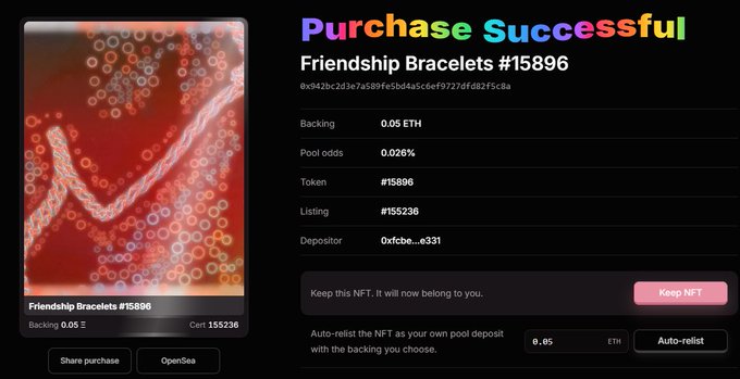 A successful NFT purchase confirmation screen for 'Friendship Bracelets #15896' showing a backing of 0.05 ETH, pool odds of 0.026%, with options to keep or auto-relist the NFT.