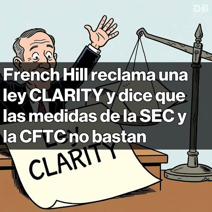 A cartoon illustration shows a judge-like figure next to scales of justice with text in Spanish reading 'French Hill reclama una ley CLARITY y dice que las medidas de la SEC y la CFTC no bastan'.